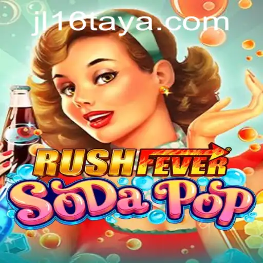 RushFeverSodaPop: Dive into the Exciting World of Refreshing Challenges